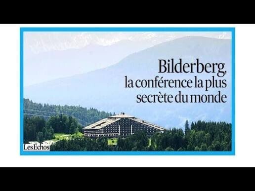 LE CLUB DE BILDERBERG : QUI SONT CES GENS QUI DÉCIDENT EN SECRET DE L’AVENIR DU MONDE 🔥